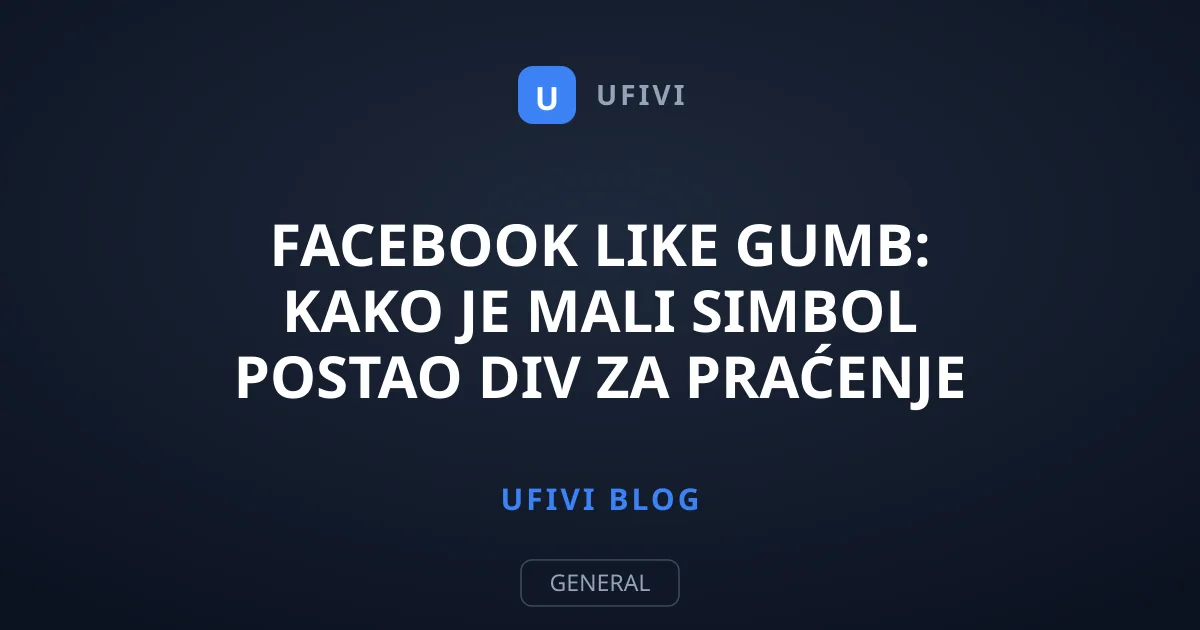 Facebook Like gumb: Kako je mali simbol postao div za praćenje